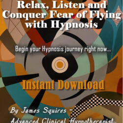 Relax Listen and Conquer the Fear of Flying with HYPNOSIS