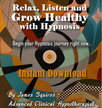 Relax Listen and Grow Healthy with HYPNOSIS