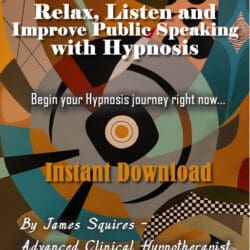 Relax Listen and Improve Public Speaking with HYPNOSIS