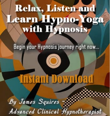 Relax Listen and Learn Hypno-Yoga with HYPNOSIS