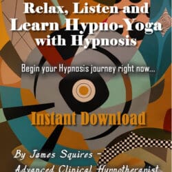 Relax Listen and Learn Hypno-Yoga with HYPNOSIS